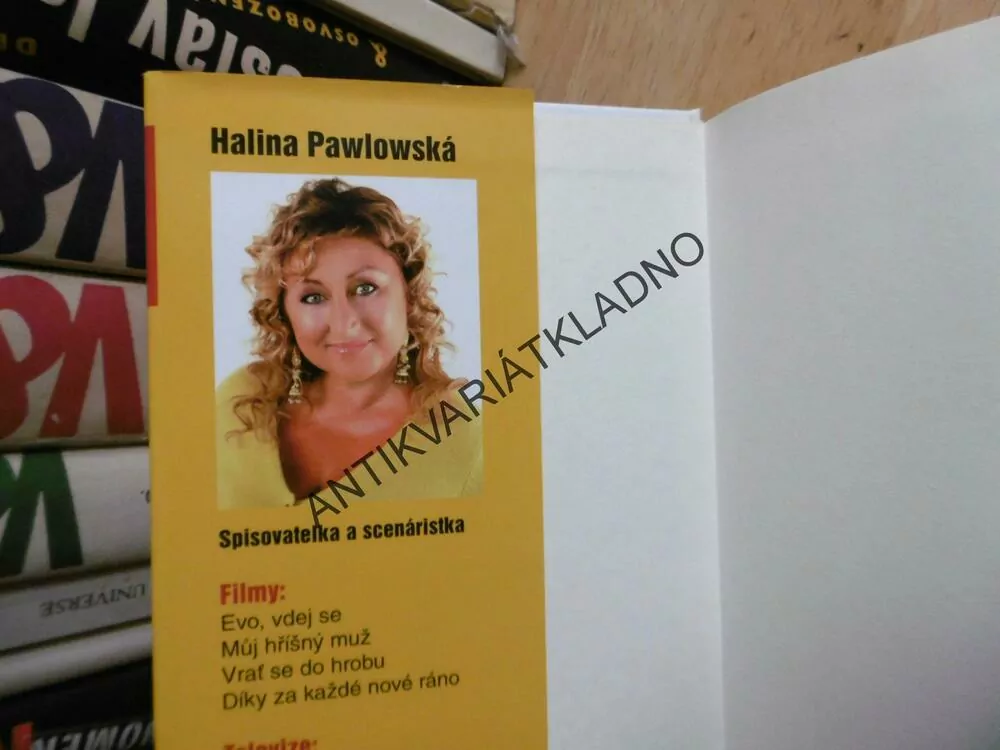 JAK BLBÁ TAK ŠIROKÁ, HALINA PAWLOWSKÁ, **an