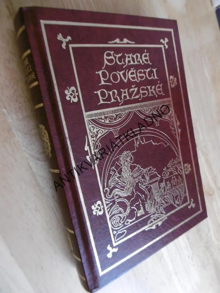 STARÉ POVĚSTI PRAŽSKÉ, ADOLF WENIG, PRAHA, MIKOLÁŠ ALEŠ
