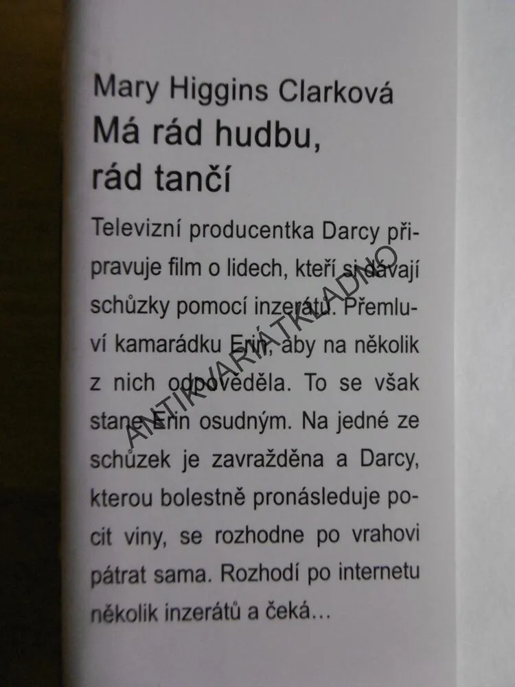 MÁ RÁD HUDBU, RÁD TANČÍ, MARY HIGGINS CLARKOVÁ, **an