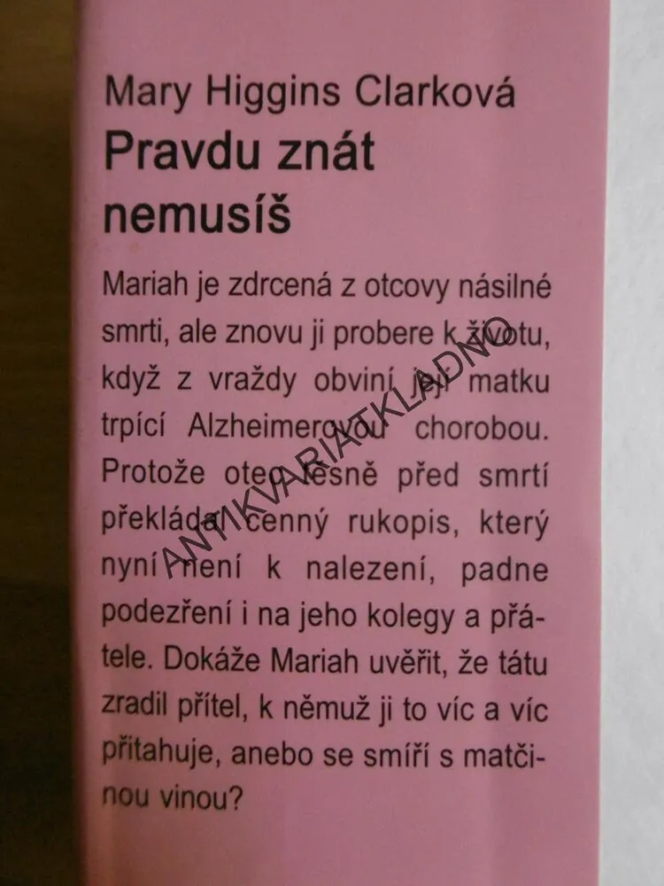 PRAVDU ZNÁT NEMUSÍŠ, MARY HIGGINS CLARKOVÁ