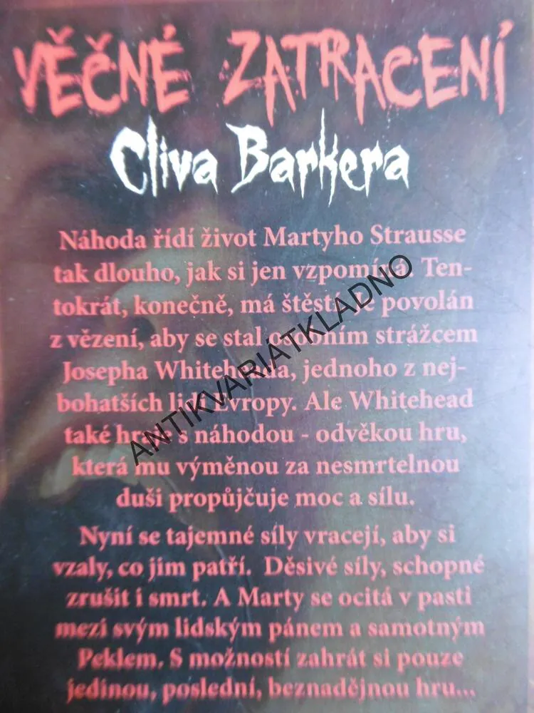 VĚČNÉ ZATRACENÍ, CLIVE BARKER