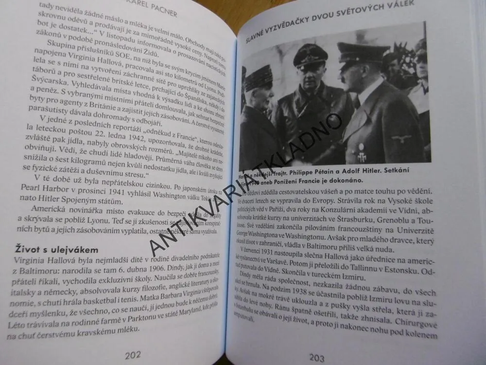 SLAVNÉ VYZVĚDAČKY DVOU SVĚTOVÝCH VÁLEK, KAREL PACNER, MATA HARI,**an