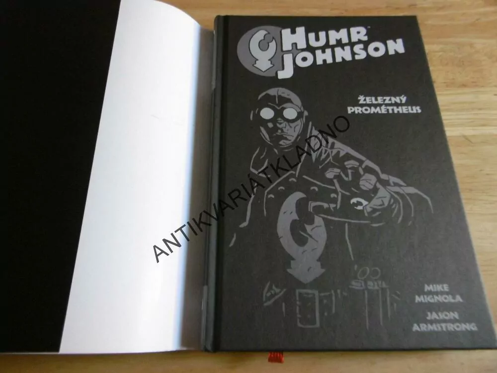 HELLBOY, HUMR JOHNSON,ŽELEZNÝ PROMÉTHEUS, MIKE MIGNOLA, KOMIKS 1
