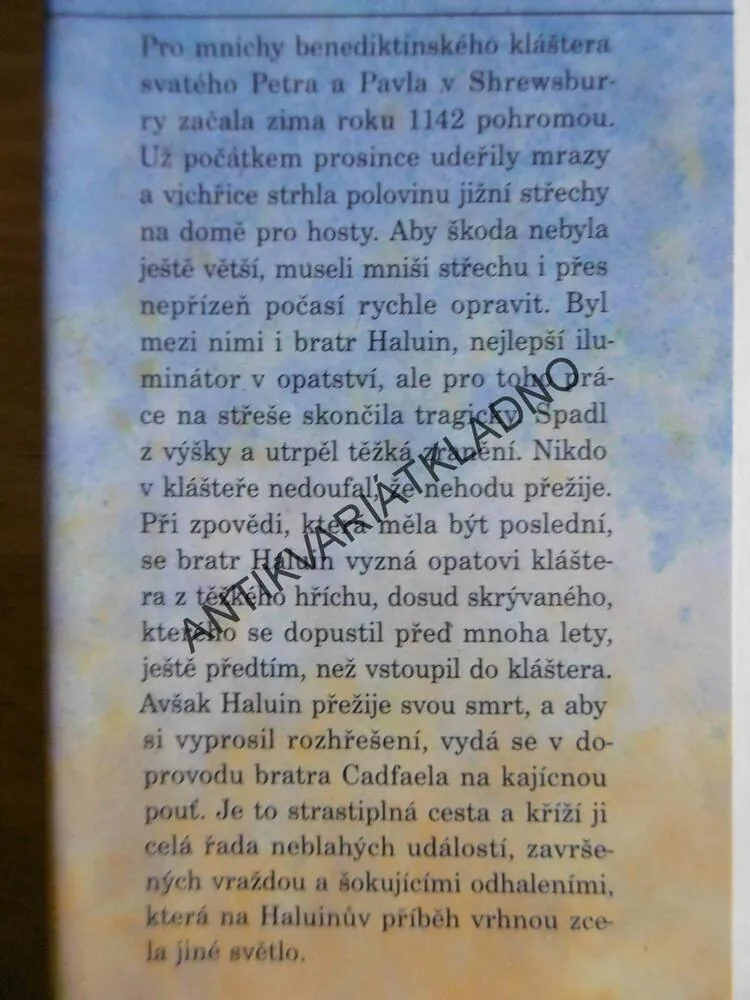 ZPOVĚĎ BRATRA HALUINA, 15. PŘÍPAD BRATRA CADFAELA, ELLIS PETERSOVÁ. **an