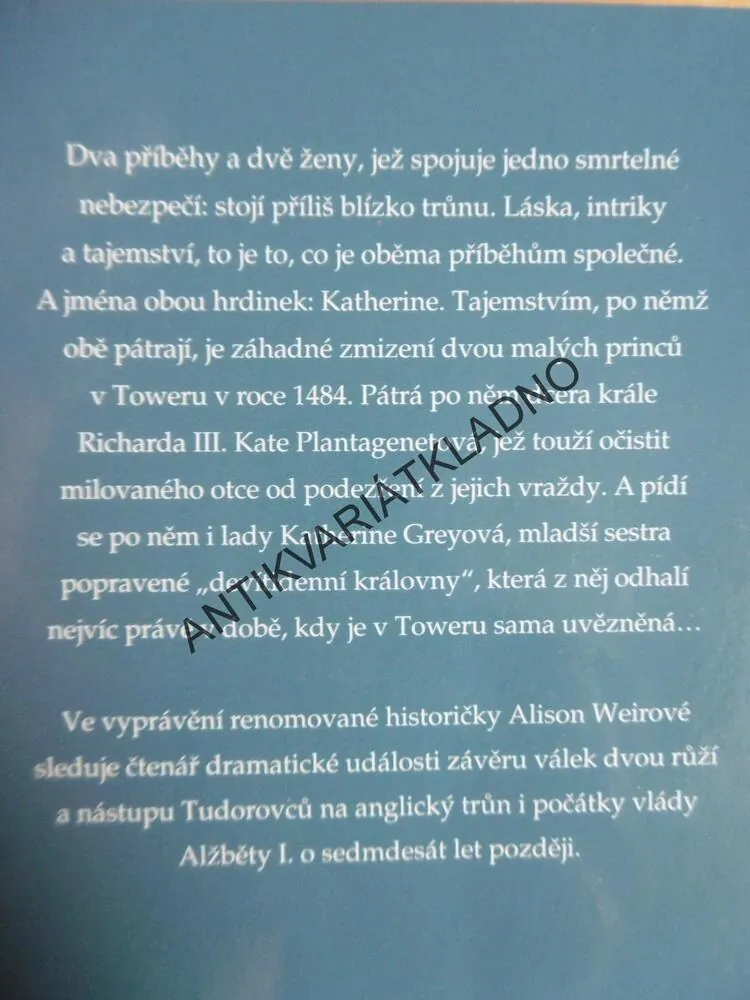 NEBEZPEČNÉ DĚDICTVÍ, ALISON WEIROVÁ, **an