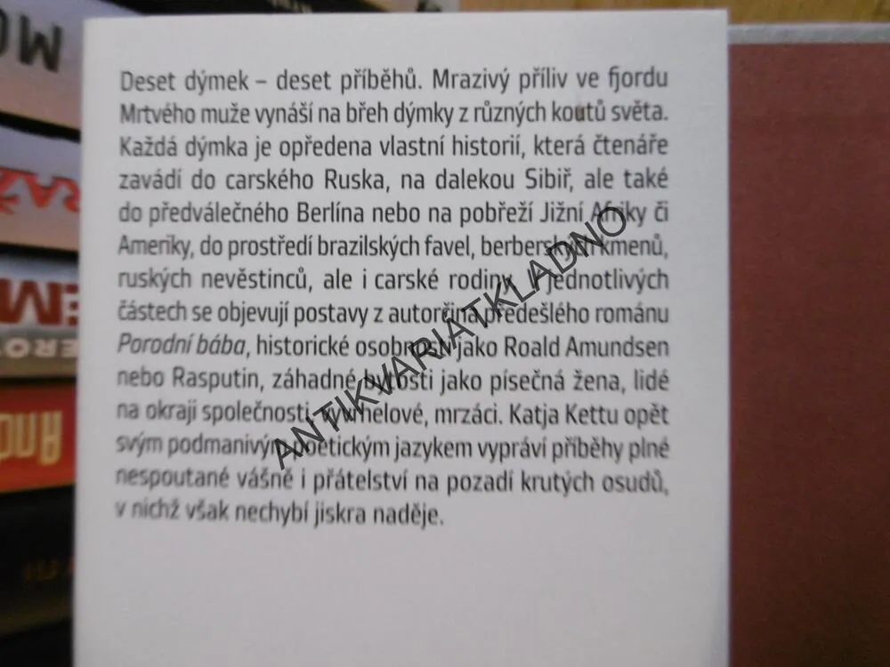 SBĚRATEL DÝMEK, KATJA KETTU, 