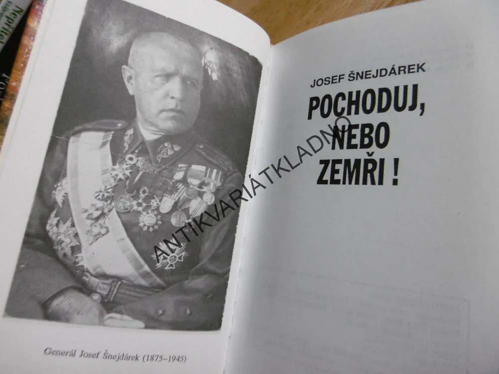 POCHODUJ, NEBO ZEMŘI! JOSEF ŠNEJDÁREK