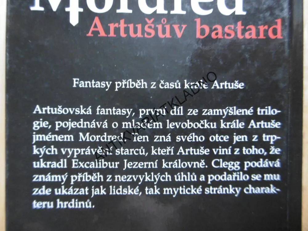 MORDRED, ARTUŠŮV BASTARD, DOUGLAS CLEGG, **an