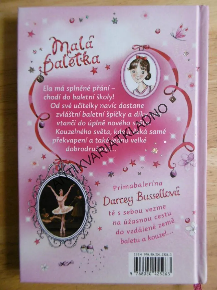 MALÁ BALETKA, ELA A KOUZELNÉ BALETNÍ STŘEVÍČKY, DARCEY BUSSELLOVÁ, **an