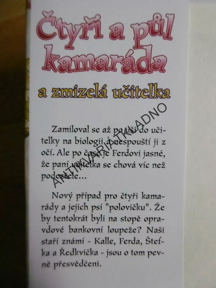 ČTYŘI A PŮL KAMARÁDA A ZMIZELÁ UČITELKA, JOACHIM FRIEDRICH, PÁV, **an