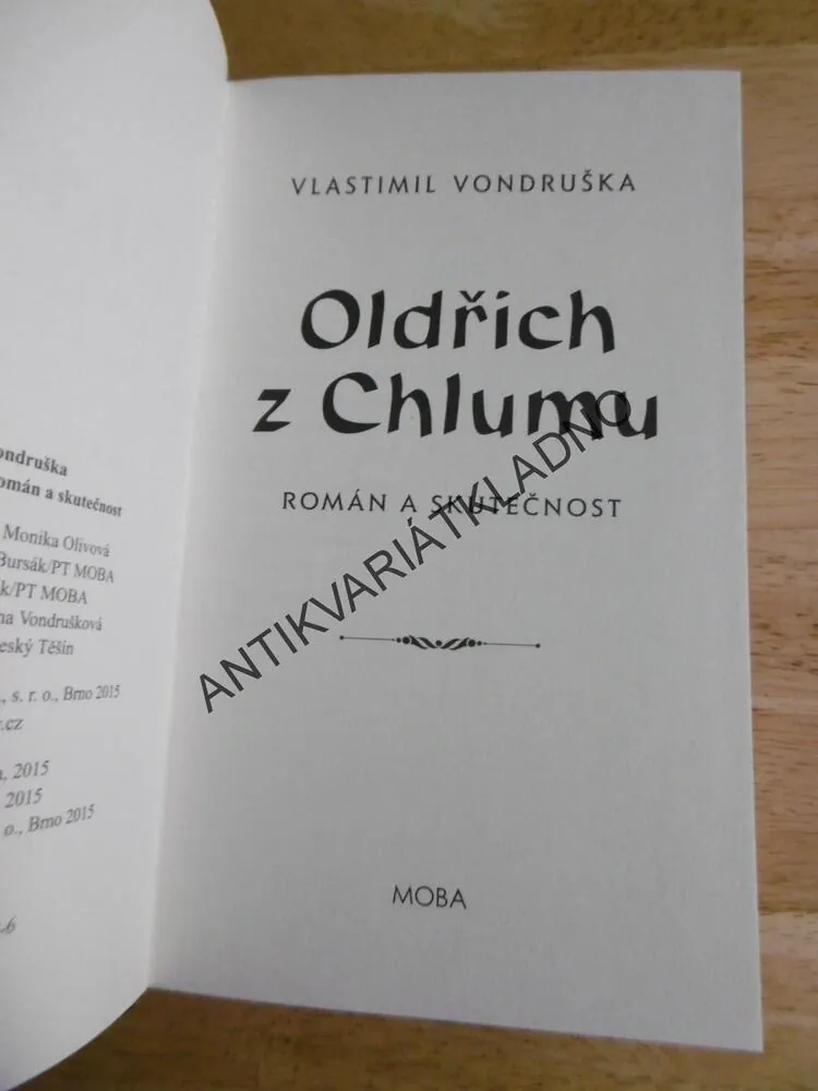 OLDŘICH Z CHLUMU, ROMÁN A SKUTEČNOST, VLASTIMIL VONDRUŠKA, **an