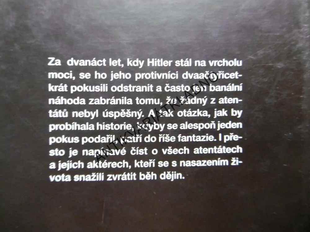 42 ATENTÁTŮ NA ADOLFA HITLERA, WILL BERTHOLD, **an