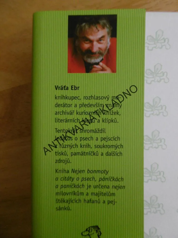NEJEN BONMOTY A CITÁTY O PSECH, PÁNIČKÁCH A PANIČKÁCH, VRÁŤA EBR, SUCHÁNEK, MARTENEK, **an