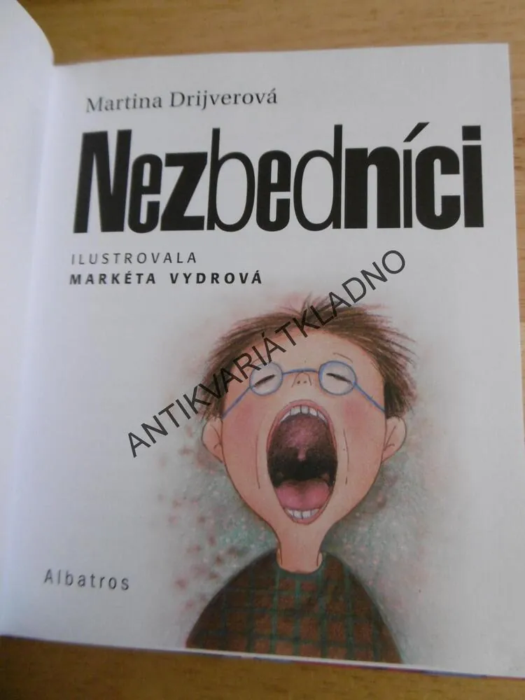 NEZBEDNÍCI, MARTINA DRIJVEROVÁ, VYDROVÁ, **an