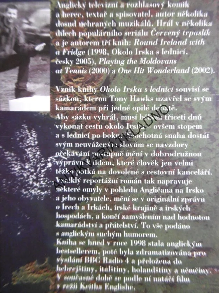 OKOLO IRSKA S LEDNICÍ, TONY HAWKS, **an