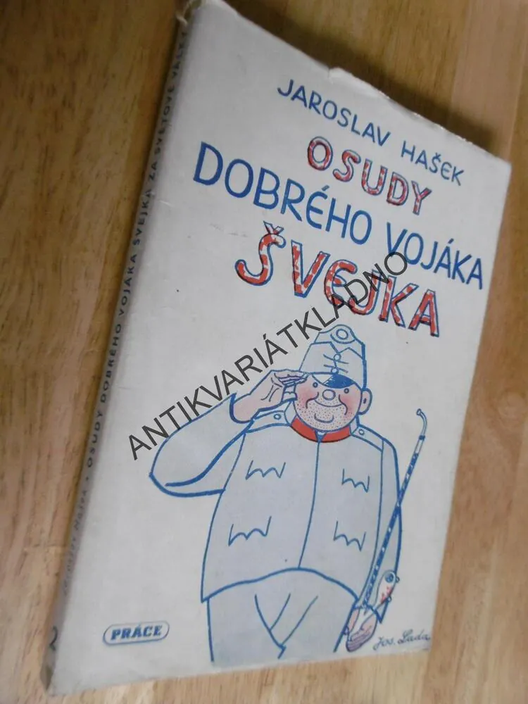 OSUDY DOBRÉHO VOJÁKA ŠVEJKA, ŠVEJK PŘED ŠVEJKEM, JAROSLAV HAŠEK, JOSEF LADA, 1-4,