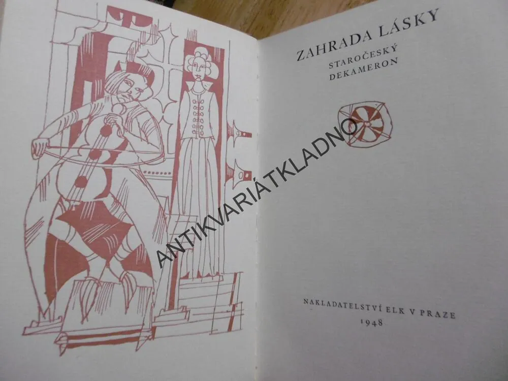 ZAHRADA LÁSKY, STAROČESKÝ DEKAMERON, 1948,