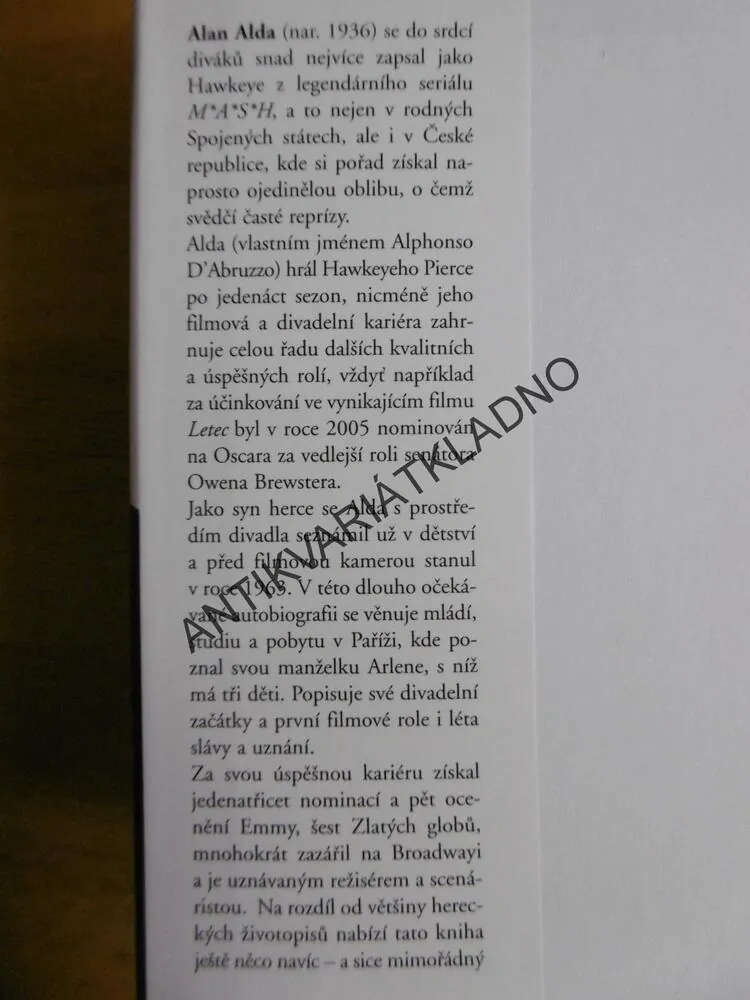 NIKDY SI NEDÁVEJTE VYCPAT SVÉHO PSA, ALAN ALDA,**an