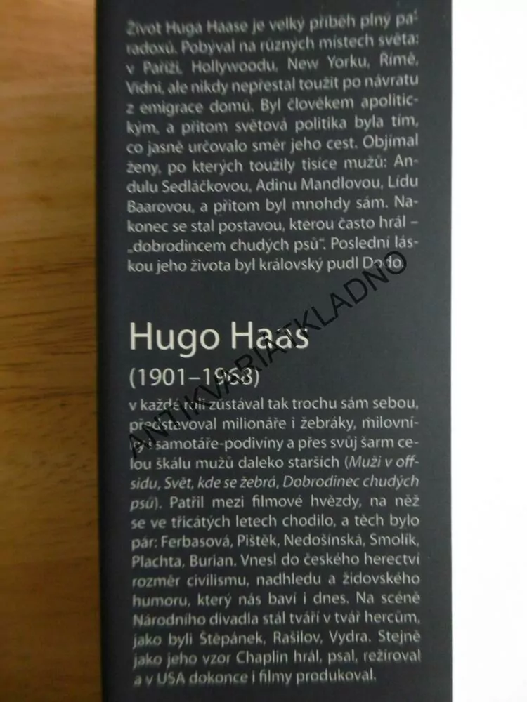 HUGO HAAS- ŽIVOT JE PES, JOLANA MATĚJKOVÁ, **an