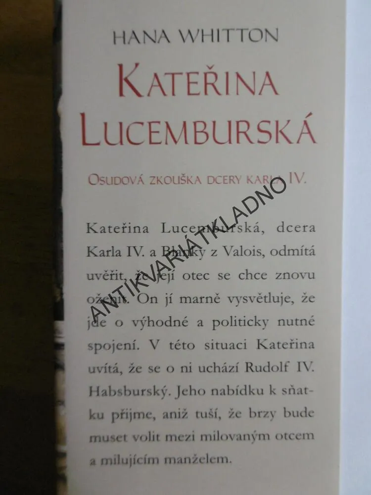 KATEŘINA LUCEMBURSKÁ, HANA WHITTON