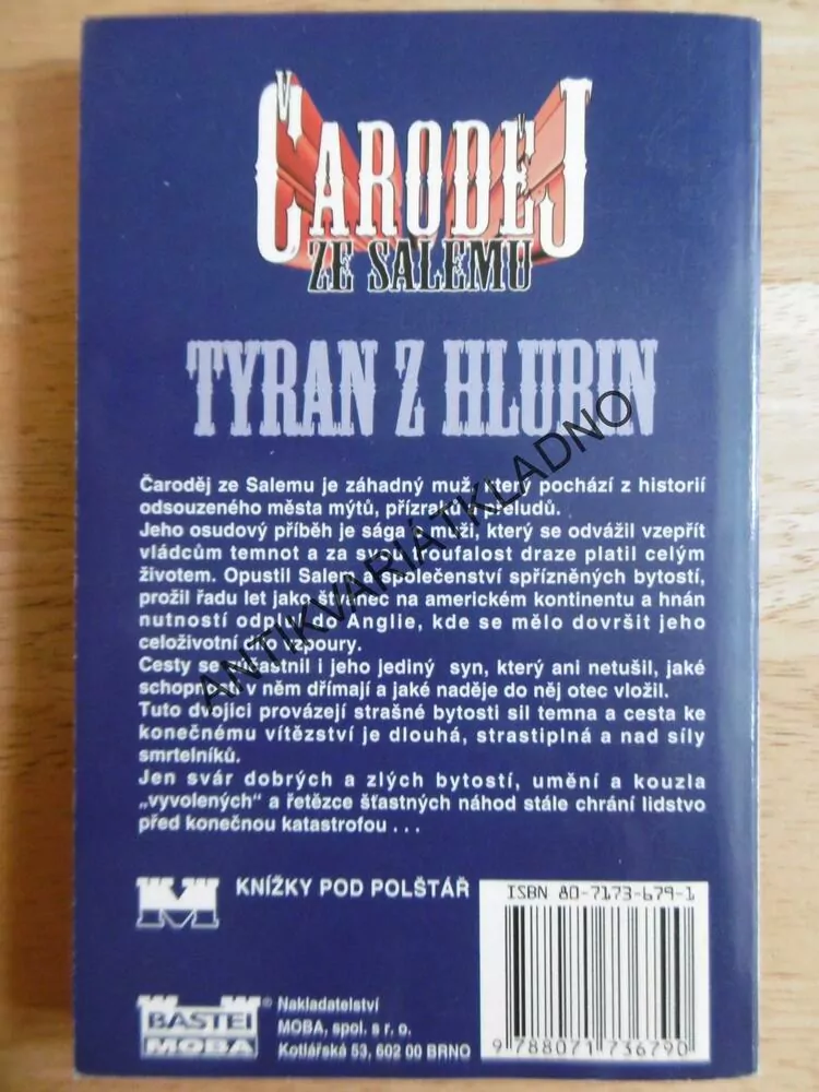 ČARODĚJ ZE SALEMU, TYRAN Z HLUBIN, WOLFGANG HOHLBEIN,