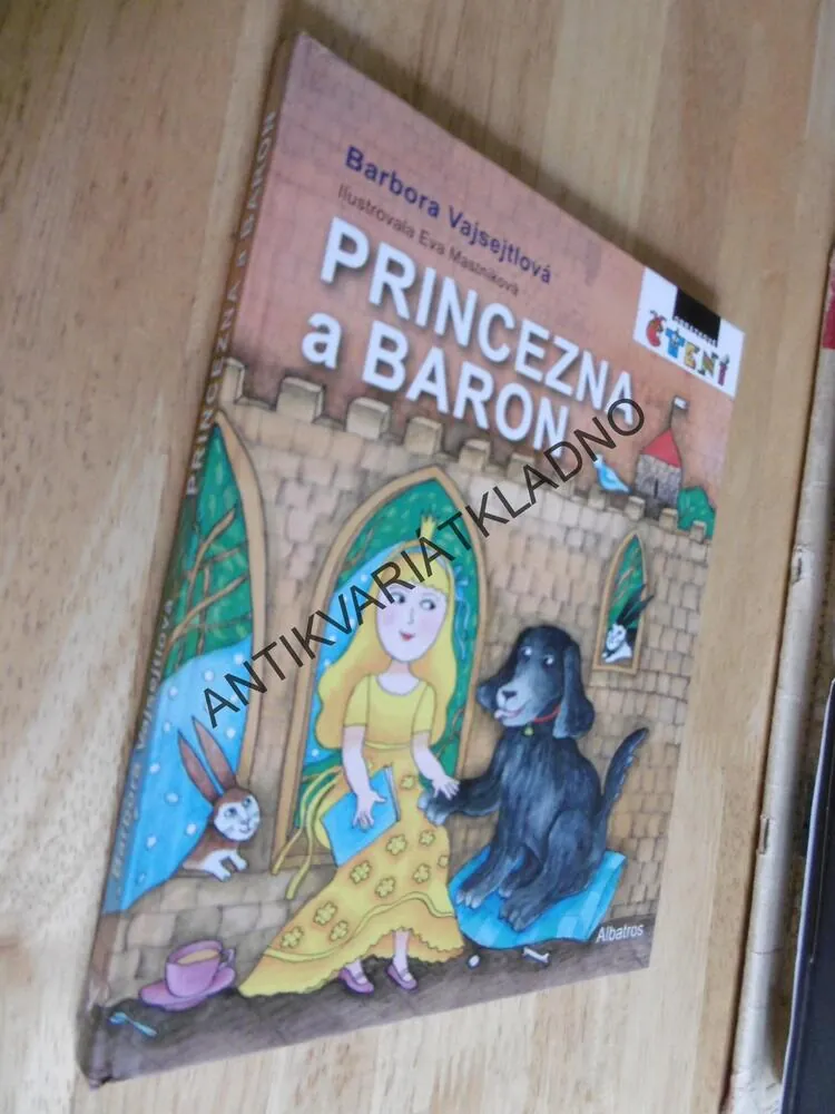 PRINCEZNA A BARON, BARBORA VAJSEJTLOVÁ, MASTNÍKOVÁ, **an
