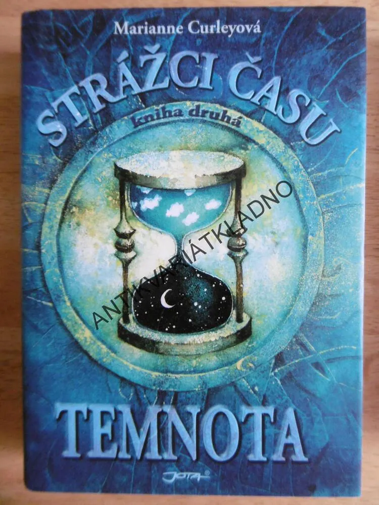 STRÁŽCI ČASU, 1-3, MARIANNE CURLEYOVÁ