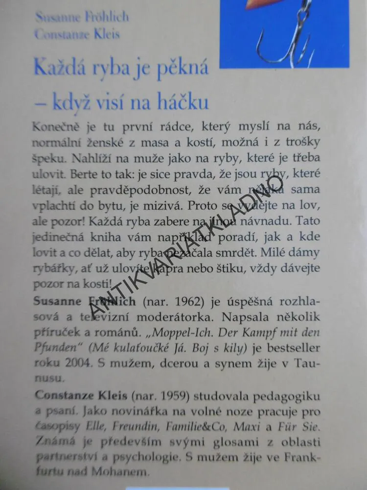 KAŽDÁ RYBA JE PĚKNÁ- KDYŽ VISÍ NA HÁČKU, FRÖHLICH, KLEIS, **an
