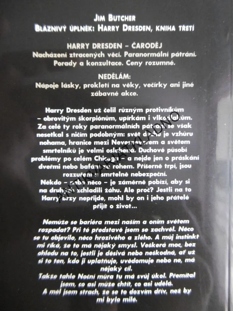 TEMNÁ HROZBA, JIM BUTCHER, **an