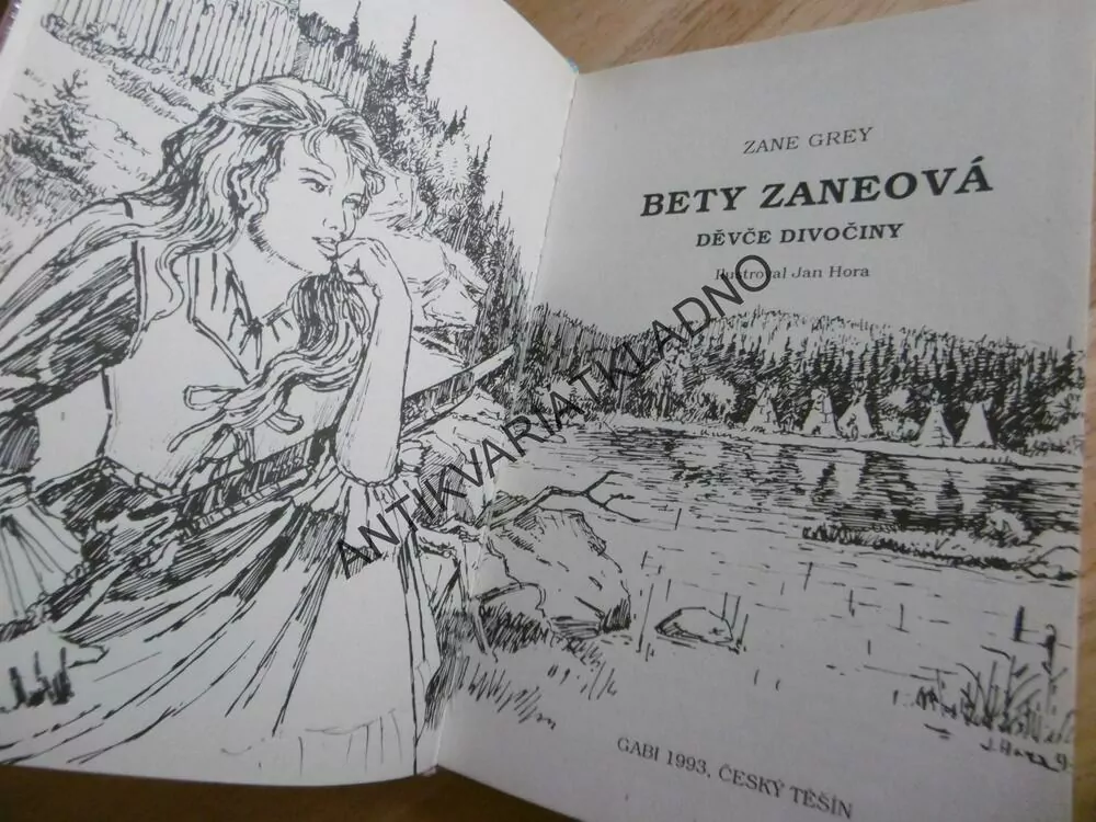 BETY ZANEOVÁ, ZANE GREY, JAN HORA, **an