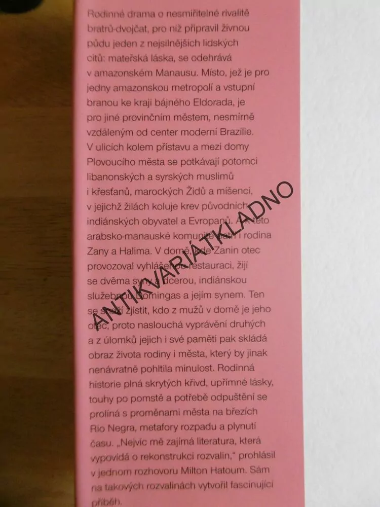 DVA BRATŘI, MILTON HATOUM, **an