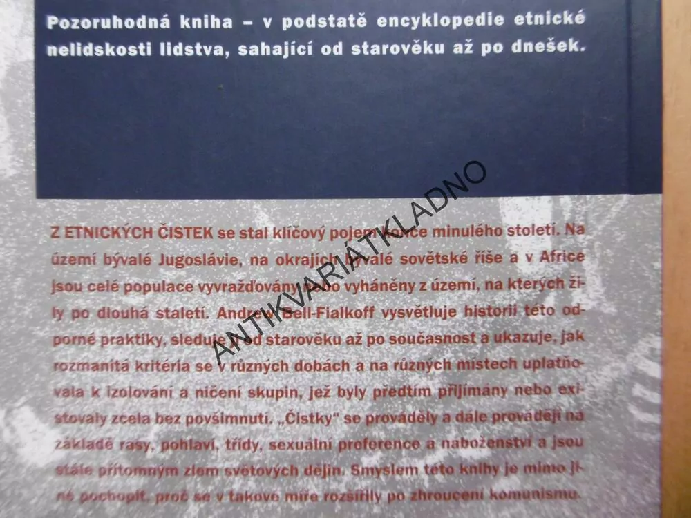 ETNICKÉ ČISTKY, BOSNA, KYPR, KARABACH, KOSOVO, PALESTINA...,