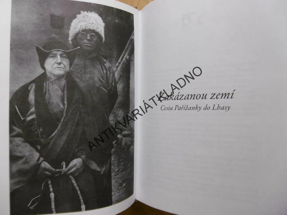 ZAKÁZANOU ZEMÍ, CESTA PAŘÍŽANKY DO LHASY, ALEXANDRA DAVID NÉELOVÁ