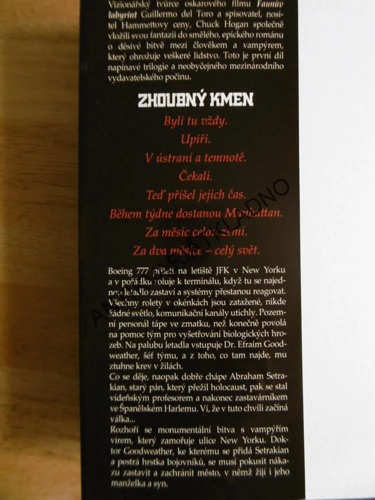 ZHOUBNÝ KMEN, NÁKAZA, DEL TORO, CHUCK HOGAN