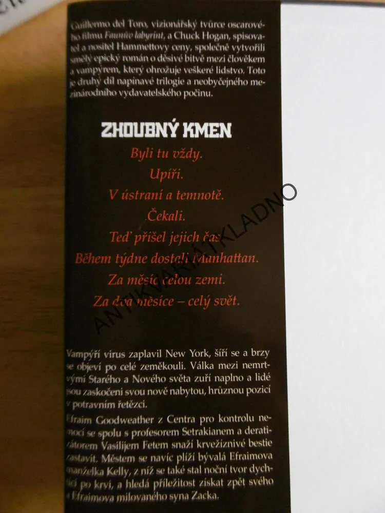 ZHOUBNÝ KMEN, PÁD, DEL TORO, CHUCK HOGAN