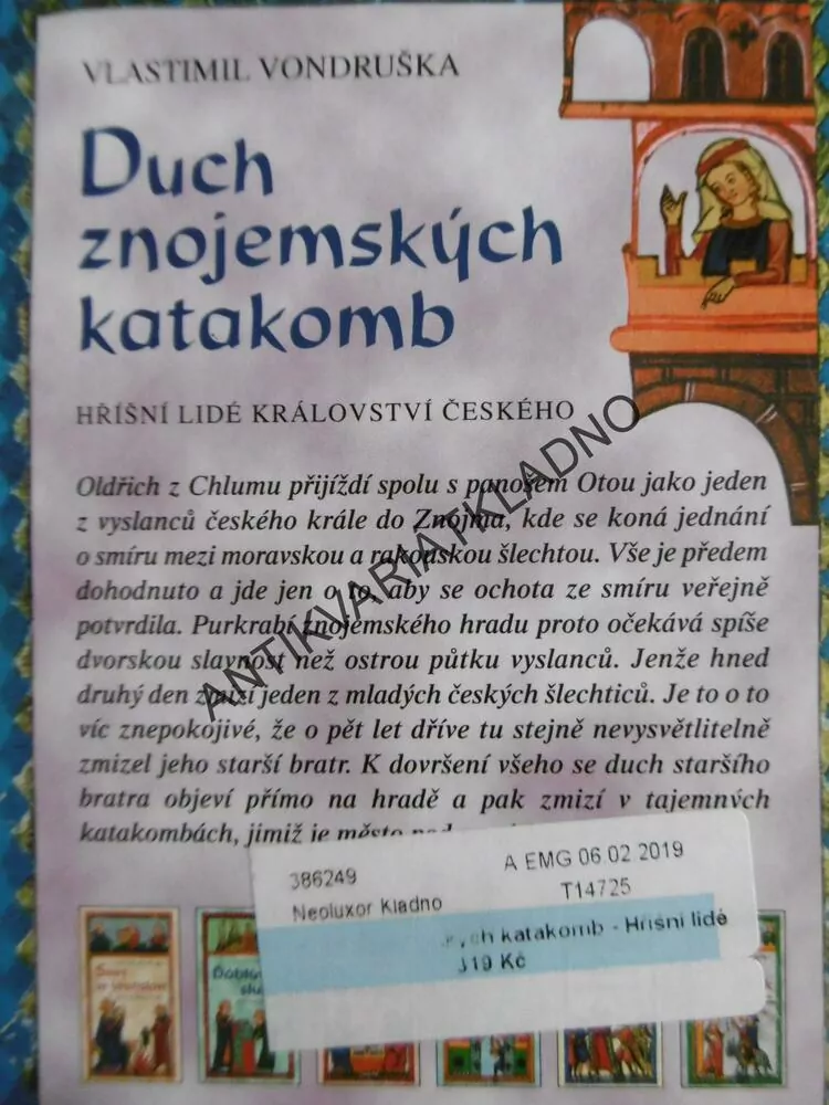 DUCH ZNOJEMSKÝCH KATAKOMB, VLASTIMIL VONDRUŠKA, **an