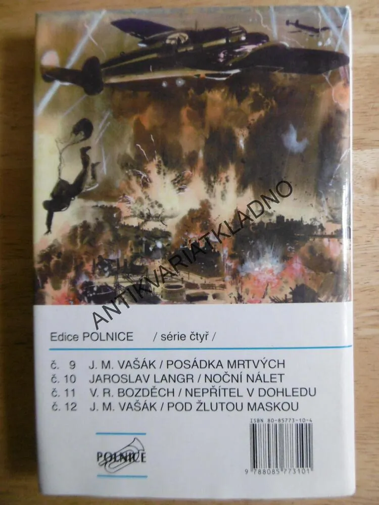 POSÁDKA MRTVÝCH, POLNICE, PŘÍBĚHY LETCŮ ZE ZÁPADU