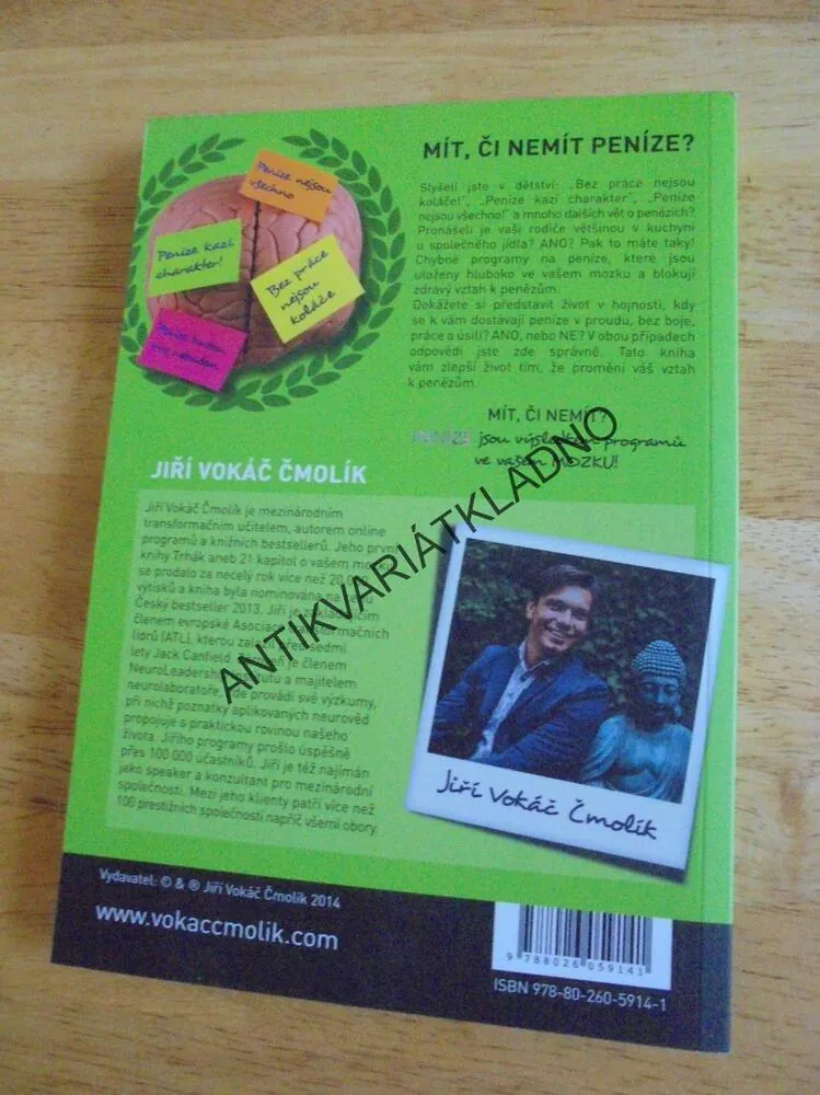 MÍT ČI NEMÍT? PENÍZE JSOU VÝSLEDKEM PROGRAMŮ V VAŠEM MOZKU! ČMOLÍK