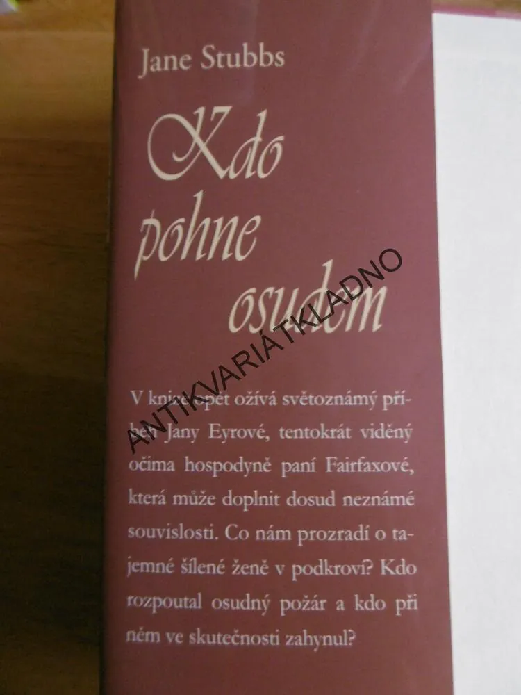 KDO POHNE OSUDEM, PŘÍBĚH JANY EYROVÉ V JINÉM SVĚTLE, JANE STUBBS, **an