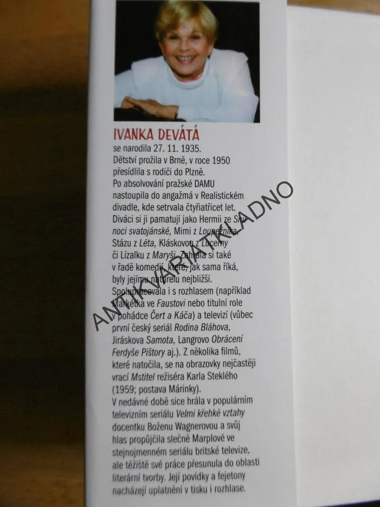 RADŠI NEKOUKAT, IVANKA DEVÁTÁ,  **an