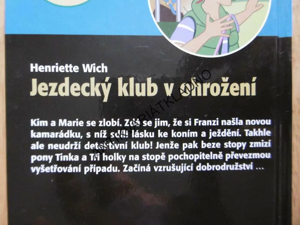 JEZDECKÝ KLUB V OHROŽENÍ, 3 HOLKY NA STOPĚ, HENRIETTE WICH, **an