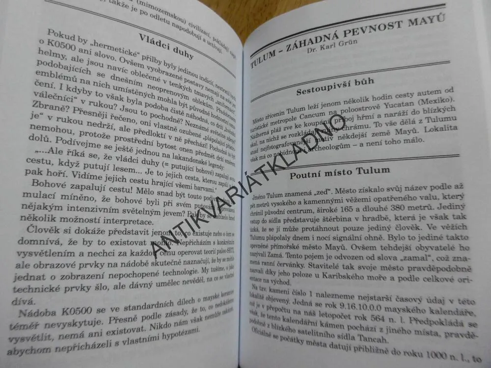 LOVCI ZTRACENÉHO VĚDĚNÍ, ERICH VON DÄNIKEN, ARCHEOLOGIE, **an