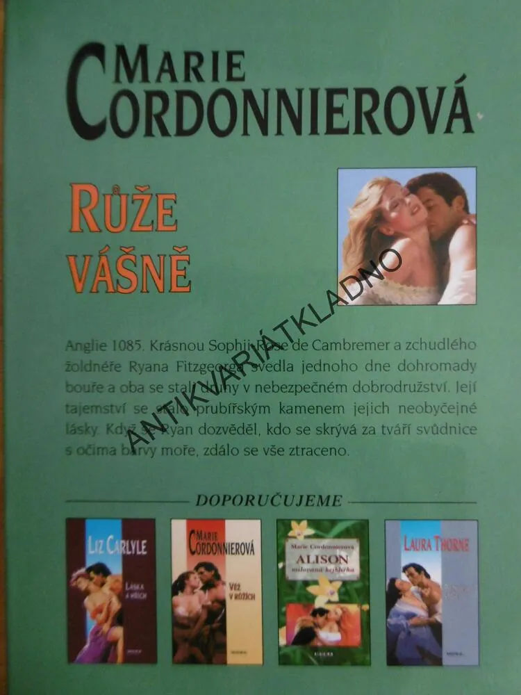 RŮŽE VÁŠNĚ, MARIE CORDONNIEROVÁ, **an