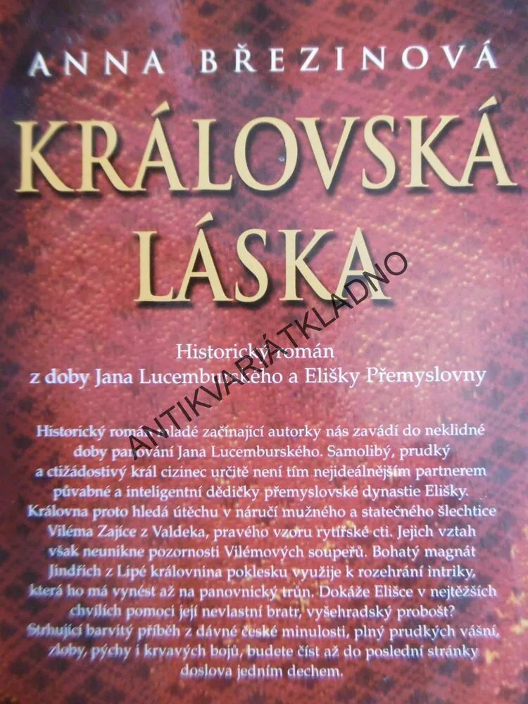 KRÁLOVSKÁ LÁSKA,ANNA BŘEZINOVÁ, **an