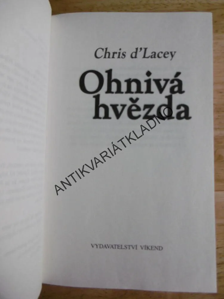 OHNIVÁ HVĚZDA, CHRIS D´LACEY, **an
