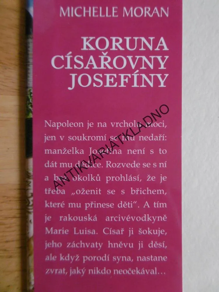 KORUNA CÍSAŘOVNY JOSEFÍNY, MICHELLE MORAN, **an