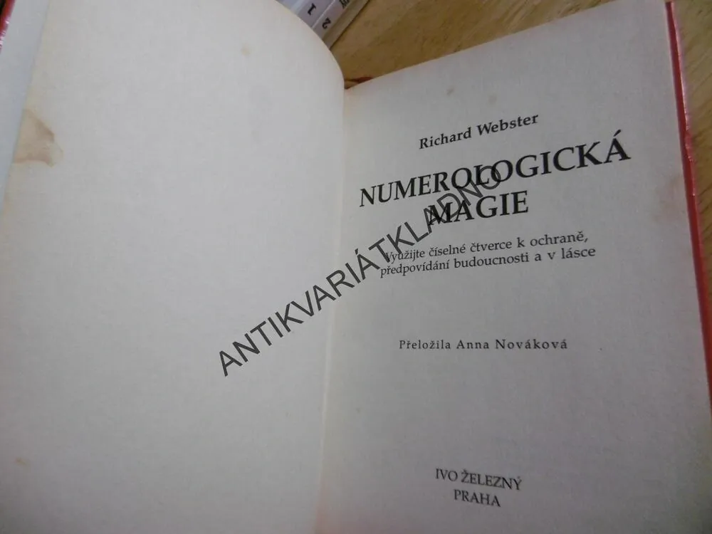 NUMEROLOGICKÁ MAGIE, RICHARD WEBSTER, ASTROLOGIE, NUMEROLOGIE, 