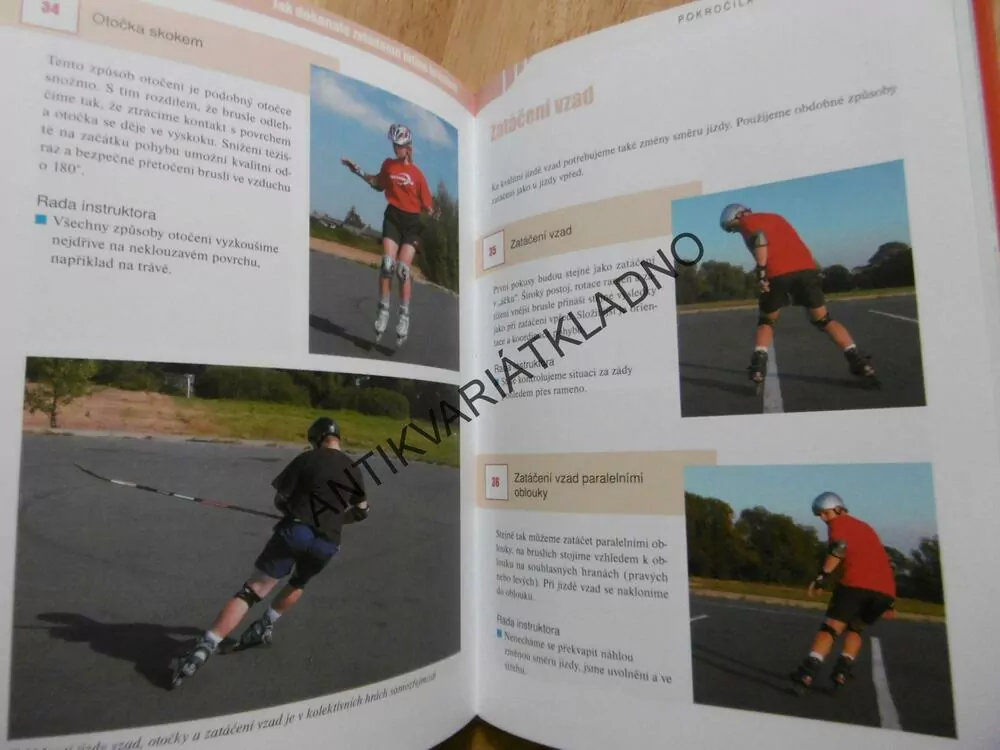 JAK DOKONALE ZVLÁDNOUT INLINE BRUSLENÍ, VÝBĚR, ÚDRŽBA, TECHNIKA, CVIČENÍ. **an