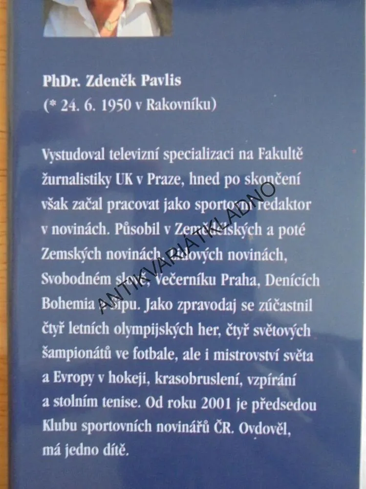 KRÁLOVÉ FOTBALU, ZDENĚK PAVLIS, FOTBAL, SPORT