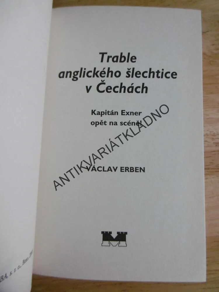 TRABLE ANGLICKÉHO ŠLECHTICE V ČECHÁCH, VÁCLAV ERBEN, **an